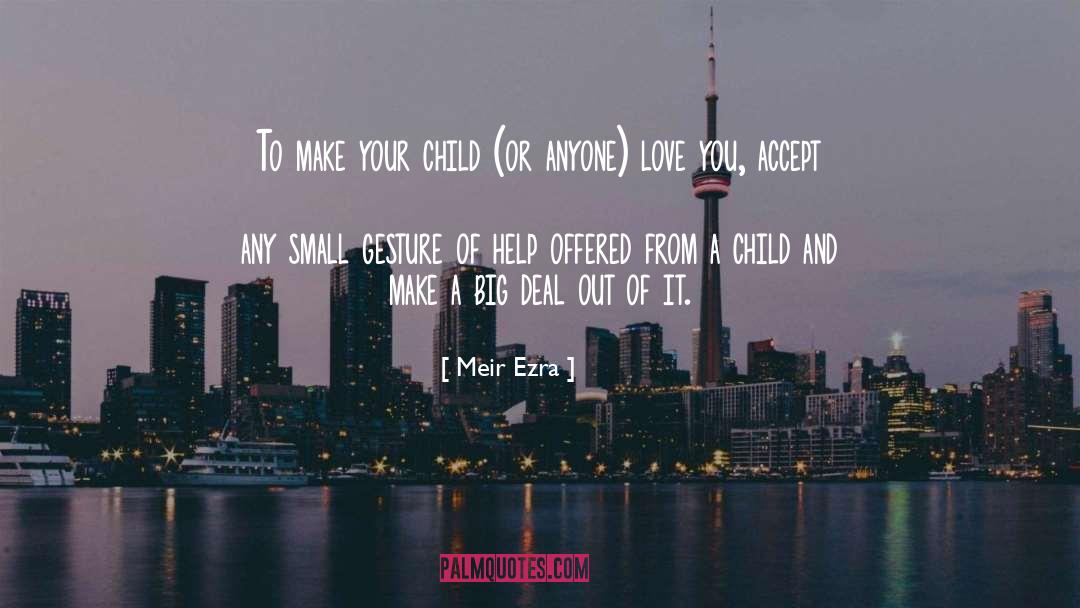 Conscuous Parenting quotes by Meir Ezra