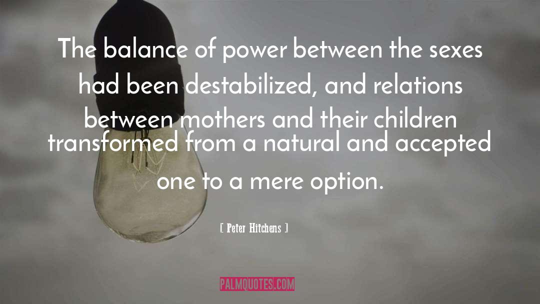 Conscuous Parenting quotes by Peter Hitchens