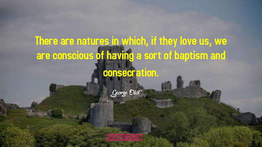 Consecration quotes by George Eliot