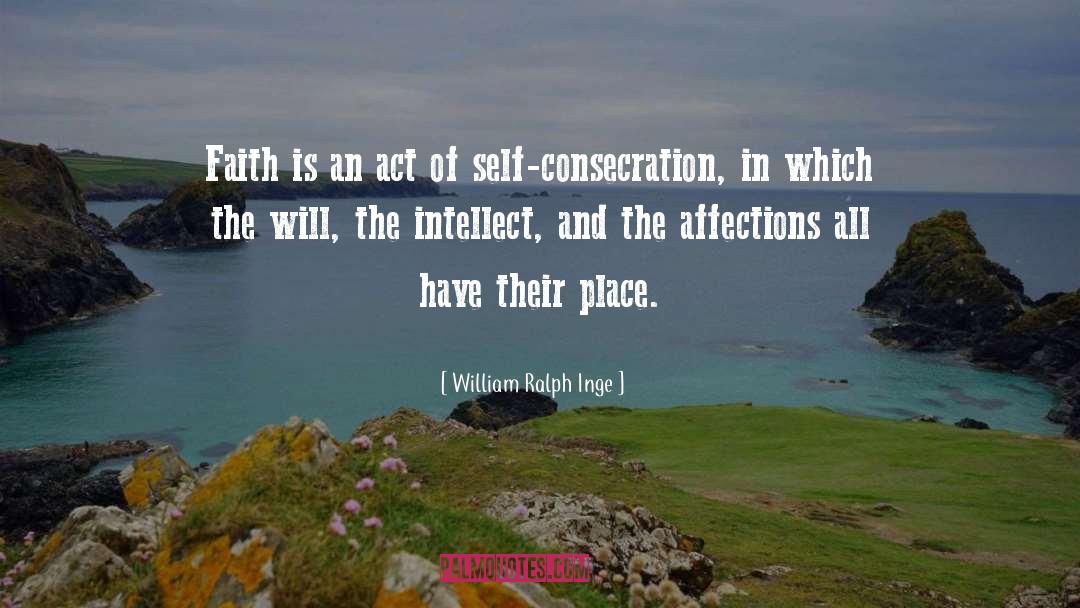 Consecration quotes by William Ralph Inge