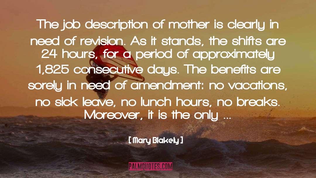 Consecutive quotes by Mary Blakely