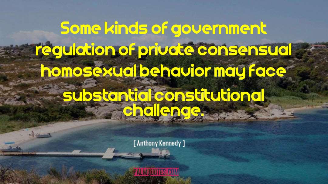 Consensual quotes by Anthony Kennedy