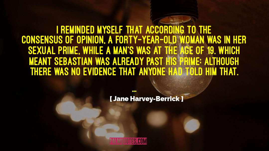 Consensus quotes by Jane Harvey-Berrick
