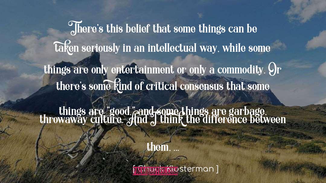 Consensus quotes by Chuck Klosterman