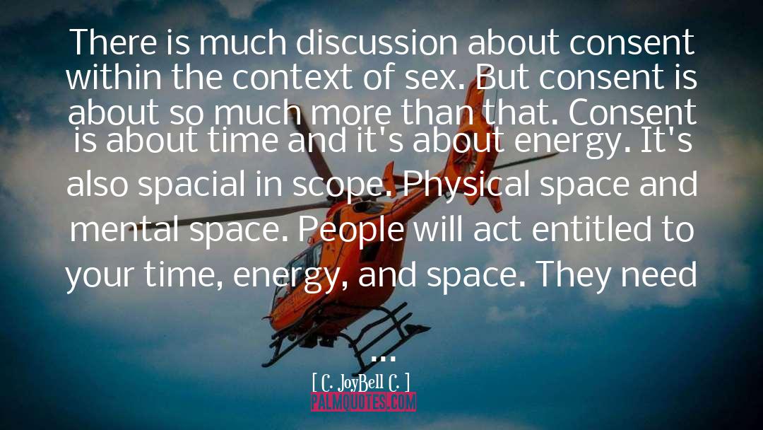 Consent Is Sexy quotes by C. JoyBell C.