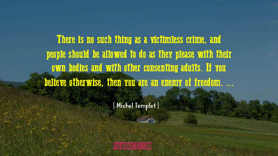 Consenting quotes by Michel Templet
