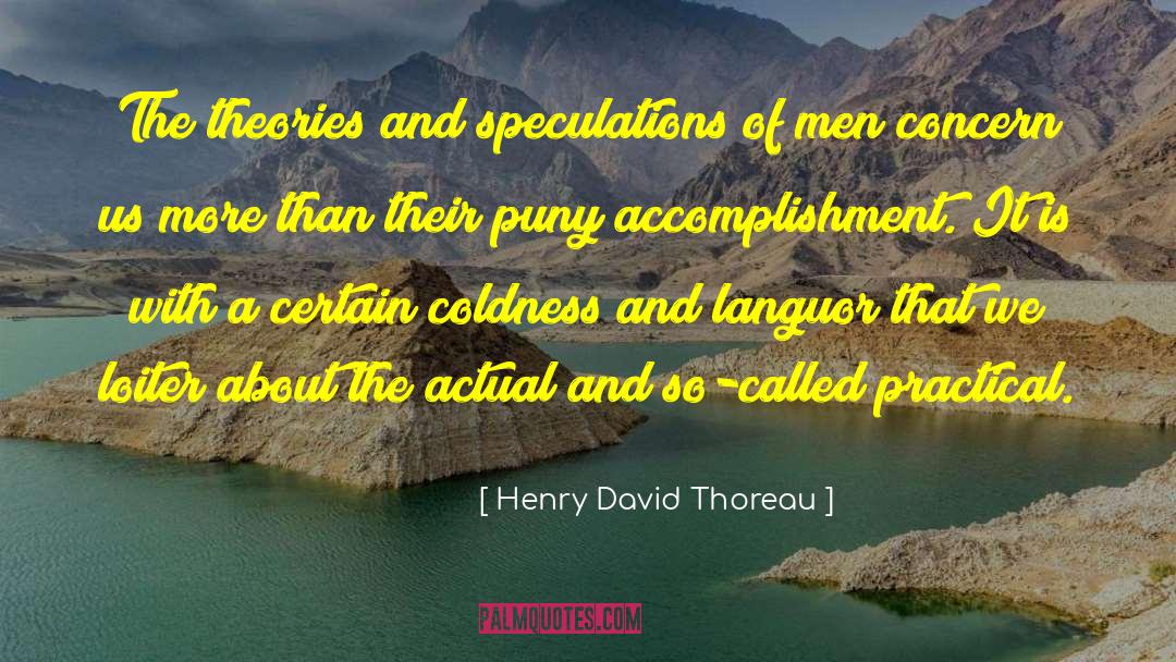 Consequentialist Theory quotes by Henry David Thoreau