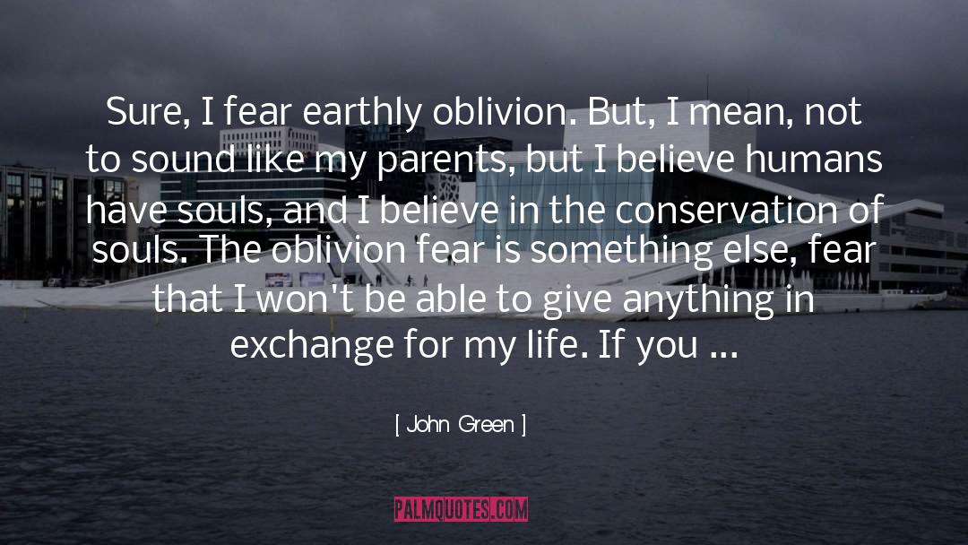 Conservation Biology quotes by John Green