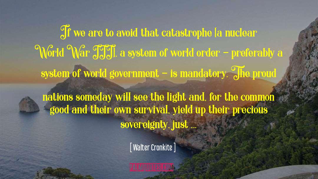 Conservation Is Survival quotes by Walter Cronkite