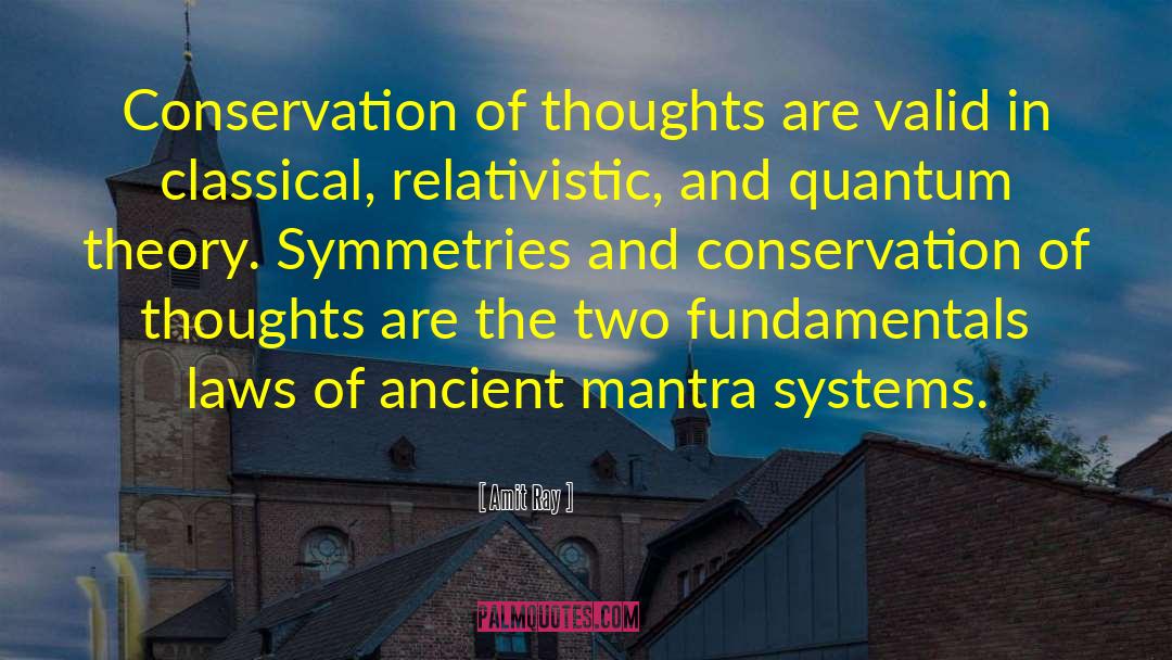 Conservation Law quotes by Amit Ray