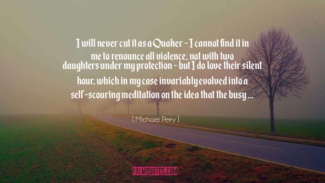 Conservation Protection quotes by Michael Perry