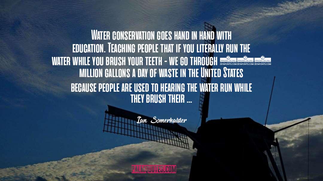 Conservation quotes by Ian Somerhalder