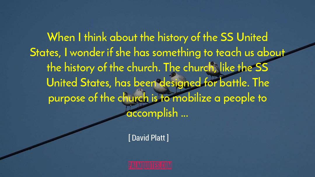 Conservatism In The Us quotes by David Platt