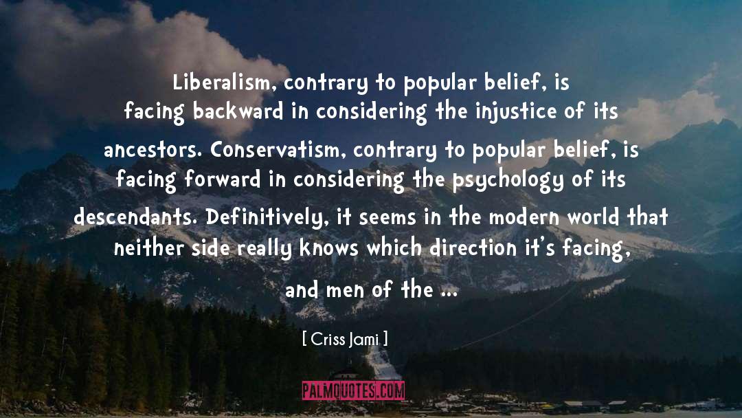 Conservatism quotes by Criss Jami