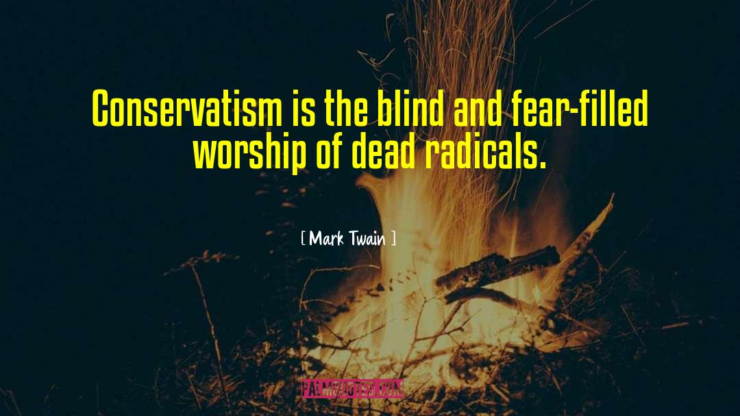 Conservatism quotes by Mark Twain