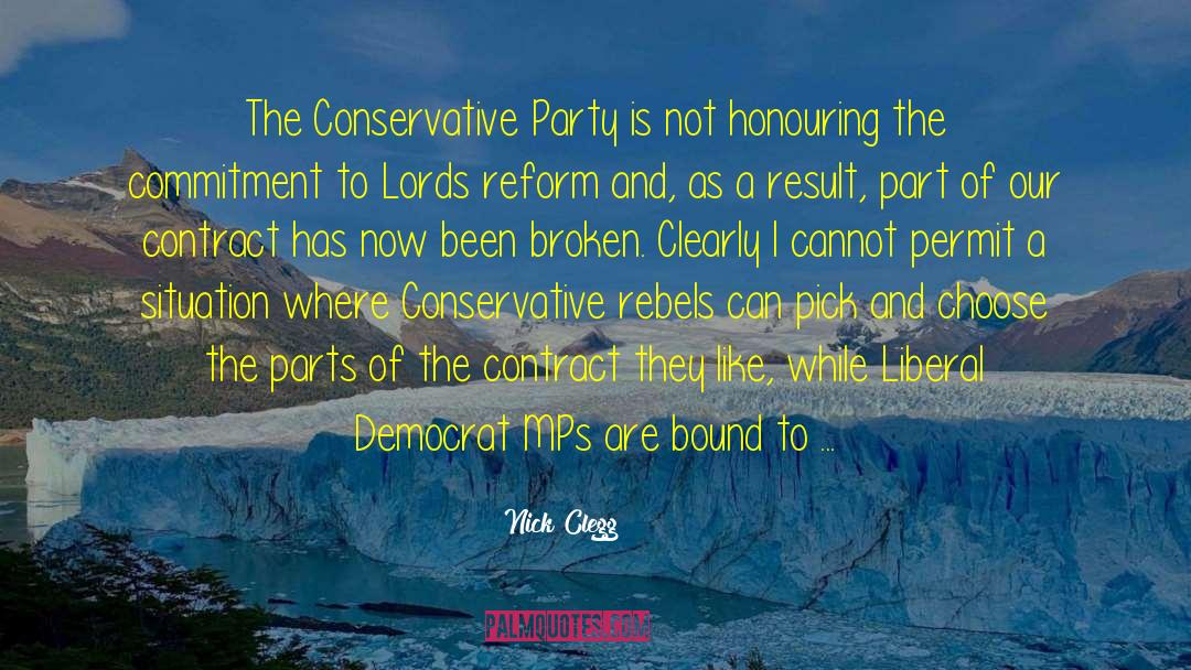 Conservative Democrat quotes by Nick Clegg