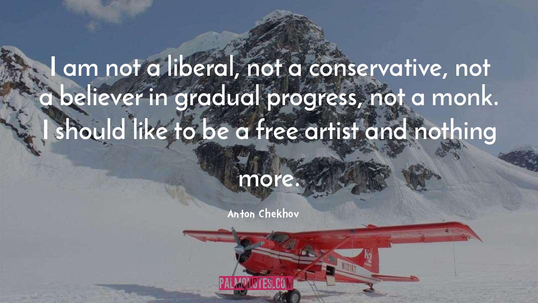 Conservative Democrat quotes by Anton Chekhov