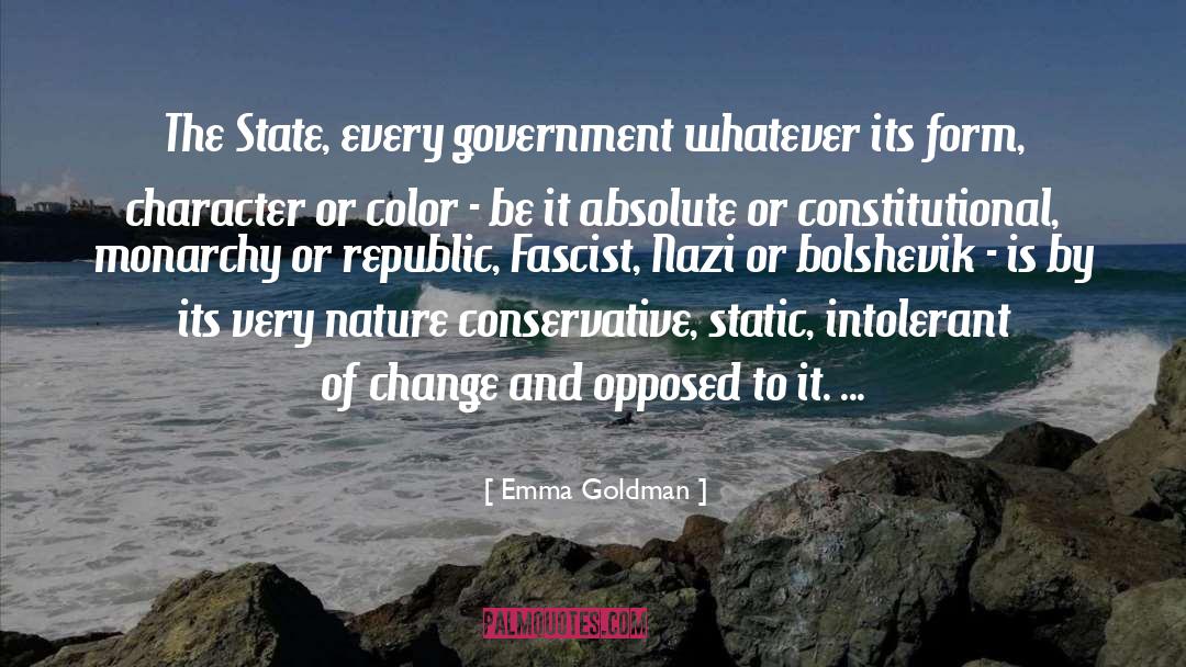 Conservative Fascist Nexus quotes by Emma Goldman