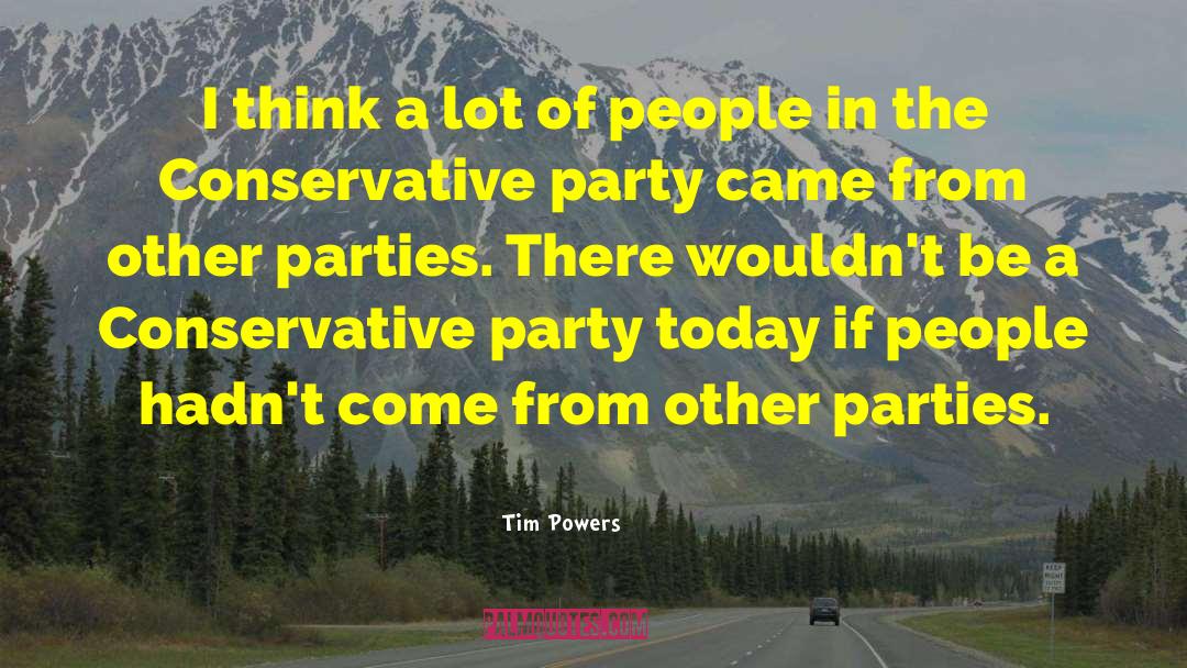 Conservative Party quotes by Tim Powers