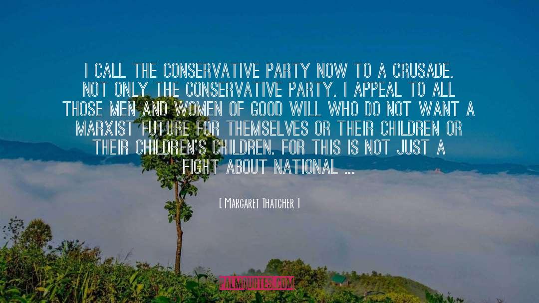 Conservative Party quotes by Margaret Thatcher