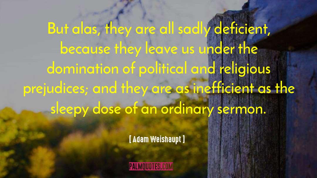 Conservative Political quotes by Adam Weishaupt