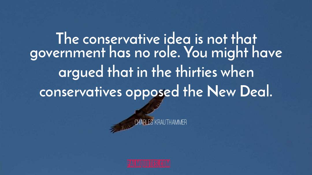 Conservative quotes by Charles Krauthammer