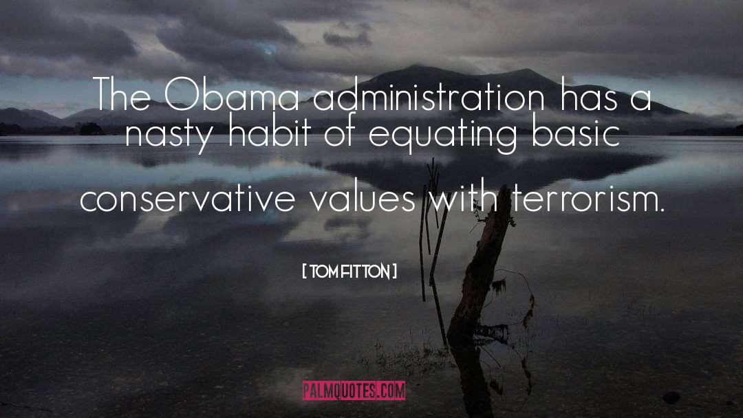 Conservative Values quotes by Tom Fitton