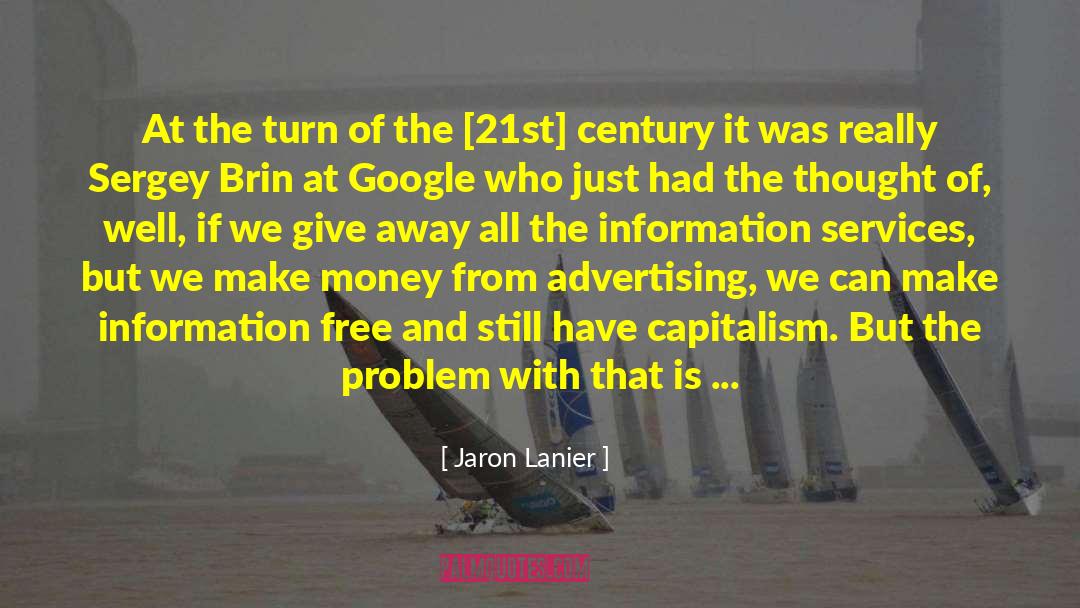 Conservatives Capitalism quotes by Jaron Lanier