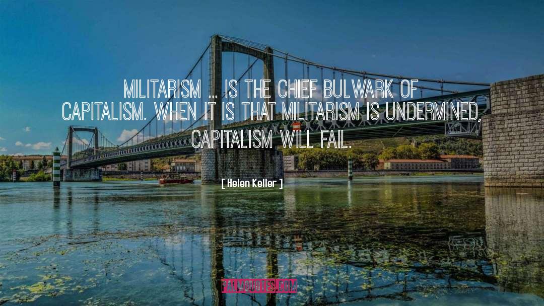 Conservatives Capitalism quotes by Helen Keller