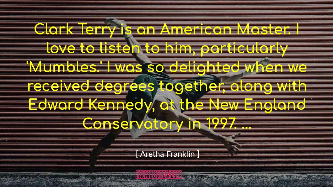 Conservatory quotes by Aretha Franklin