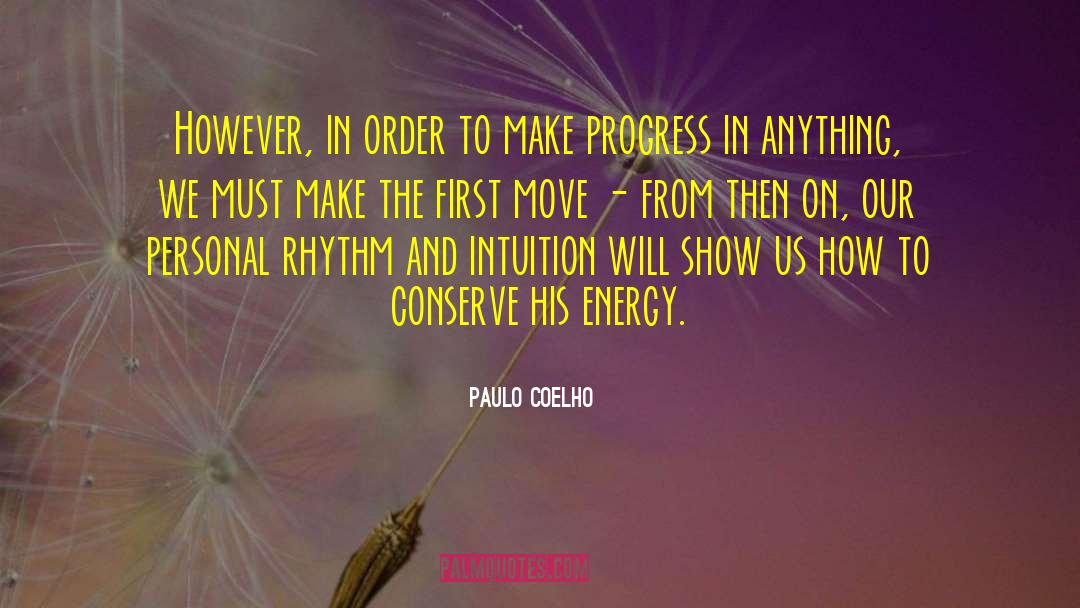 Conserve quotes by Paulo Coelho