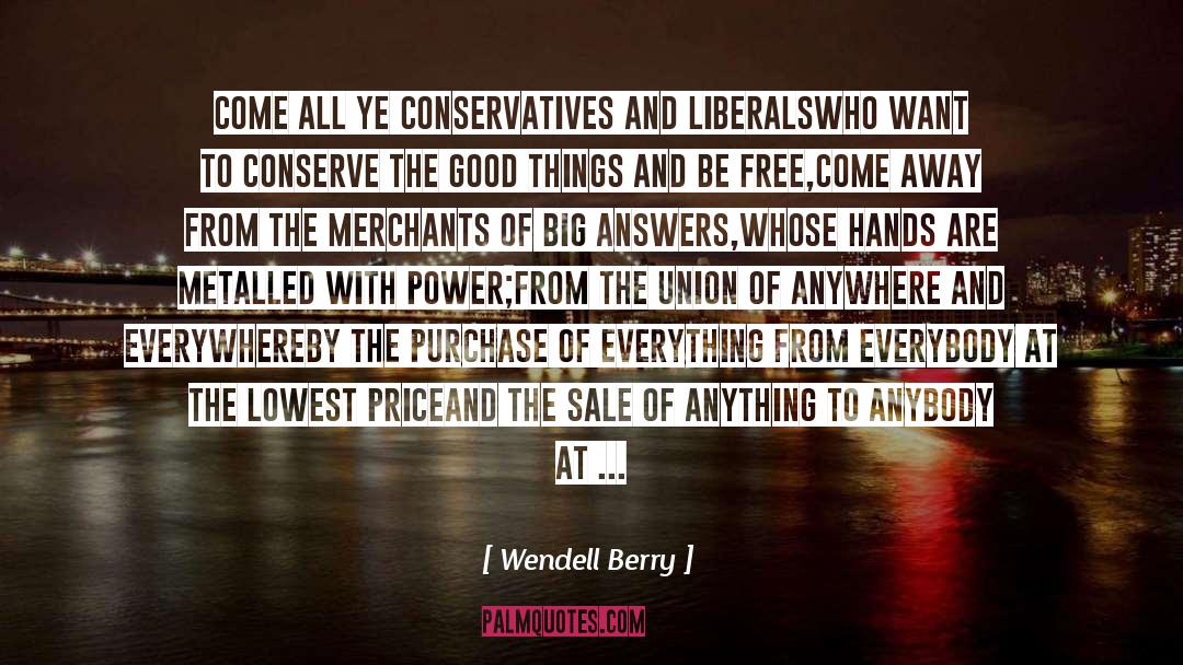 Conserve quotes by Wendell Berry