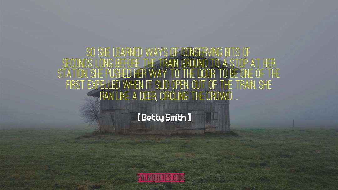 Conserving quotes by Betty Smith