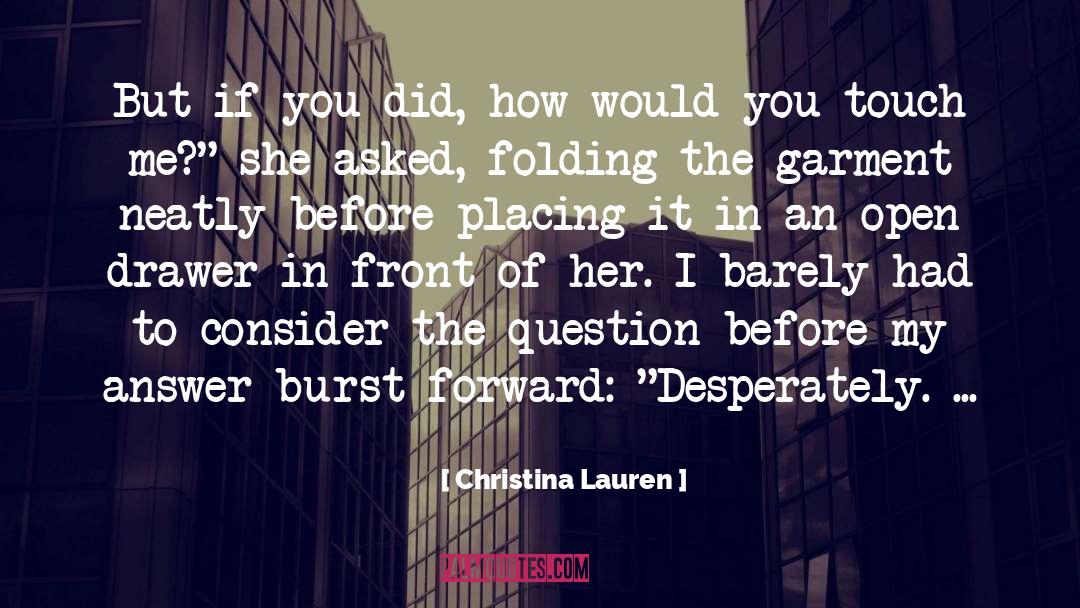 Consider Me Gone quotes by Christina Lauren