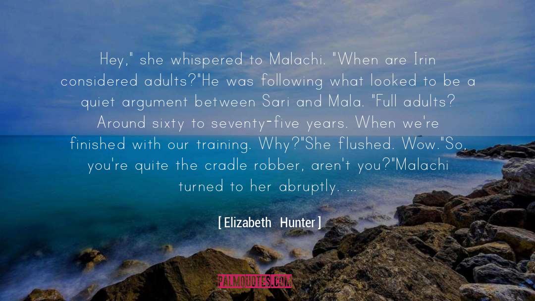 Consider quotes by Elizabeth   Hunter