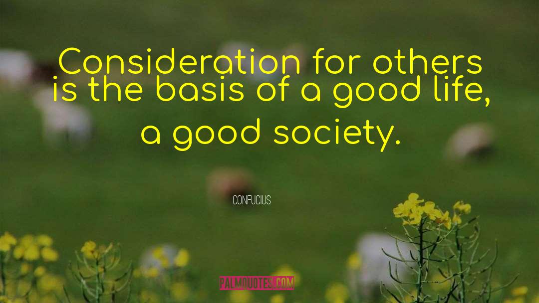 Consideration For Others quotes by Confucius