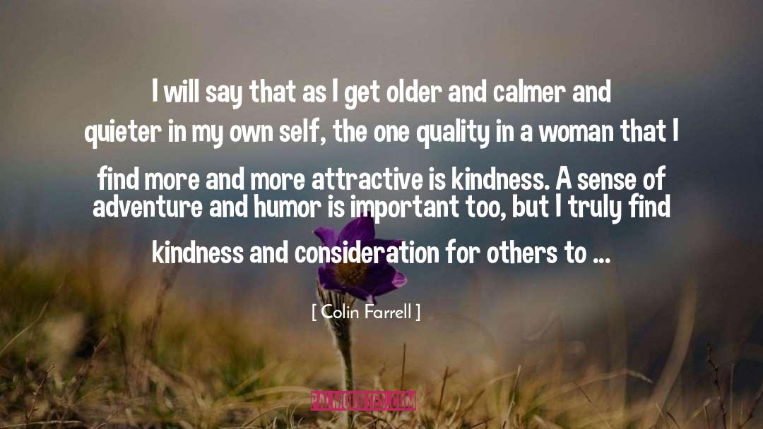 Consideration For Others quotes by Colin Farrell
