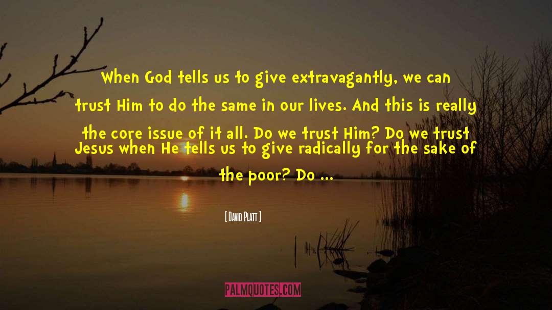 Consideration For Others quotes by David Platt
