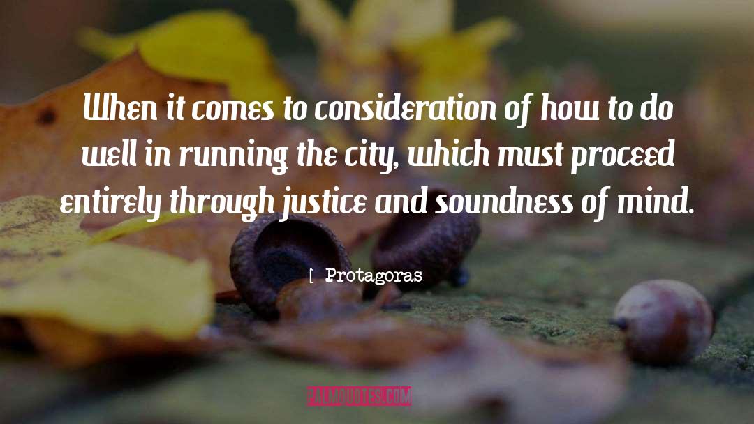 Consideration quotes by Protagoras
