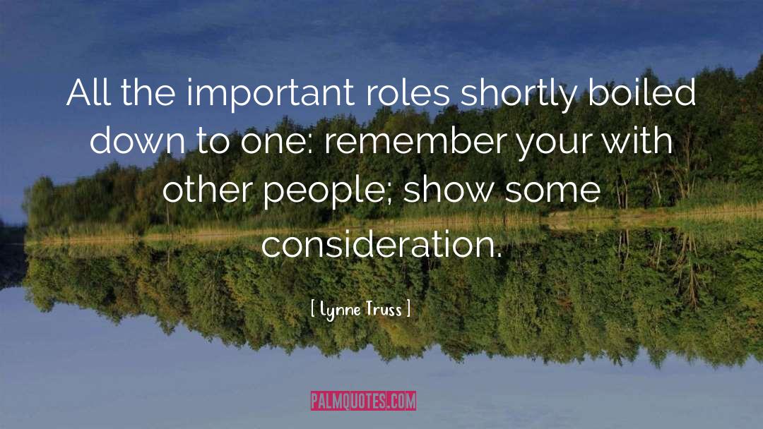Consideration quotes by Lynne Truss