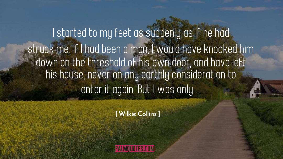 Consideration quotes by Wilkie Collins