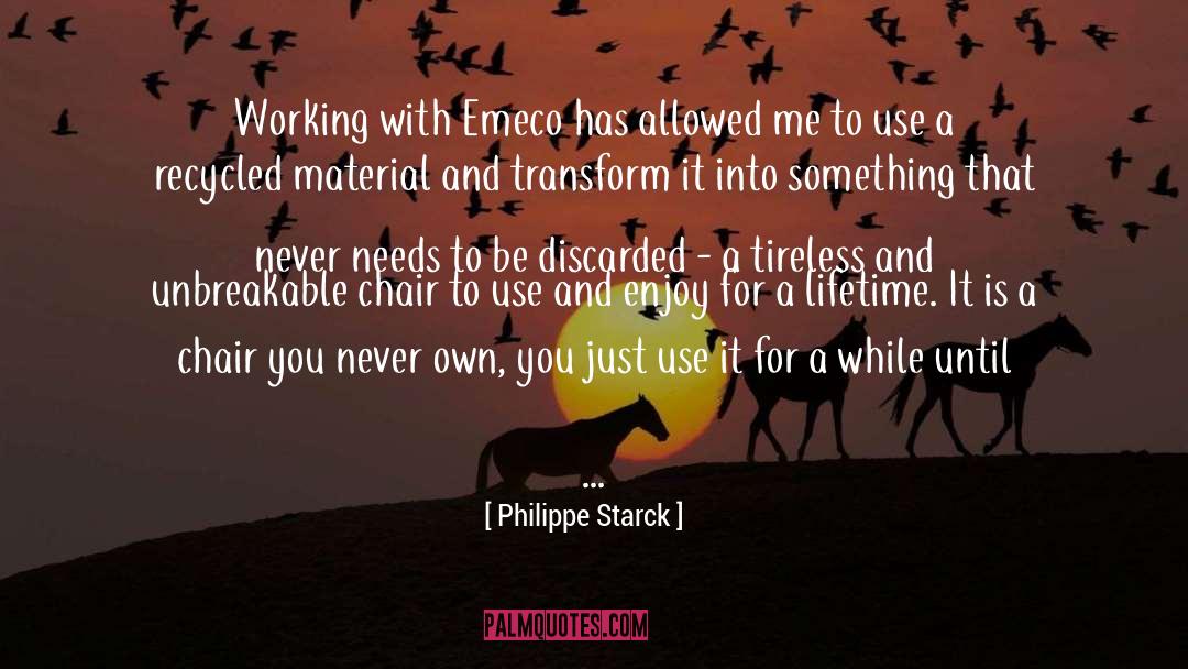 Consideration quotes by Philippe Starck
