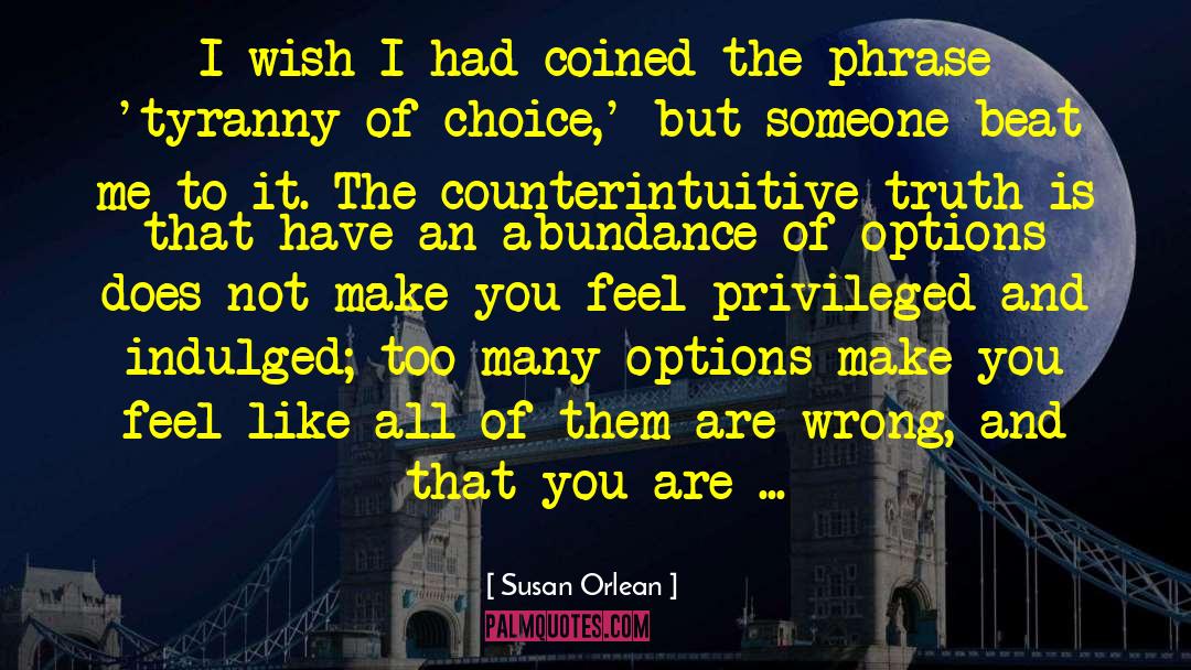 Considering All Options quotes by Susan Orlean