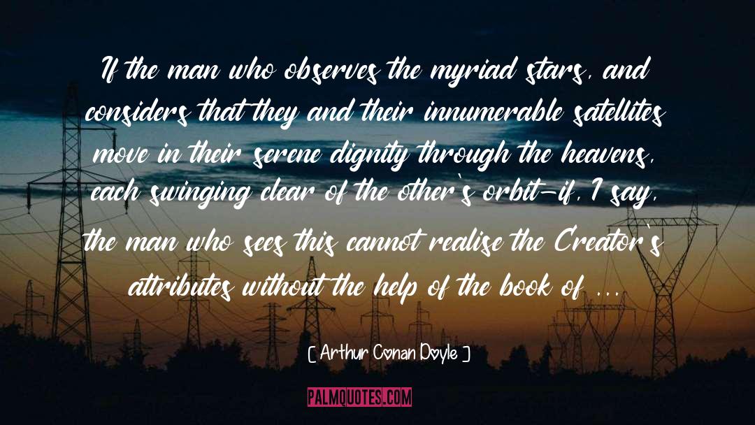 Considers quotes by Arthur Conan Doyle