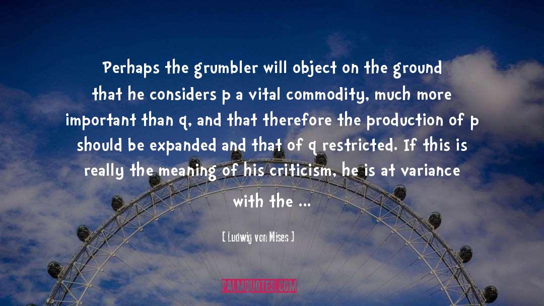 Considers quotes by Ludwig Von Mises