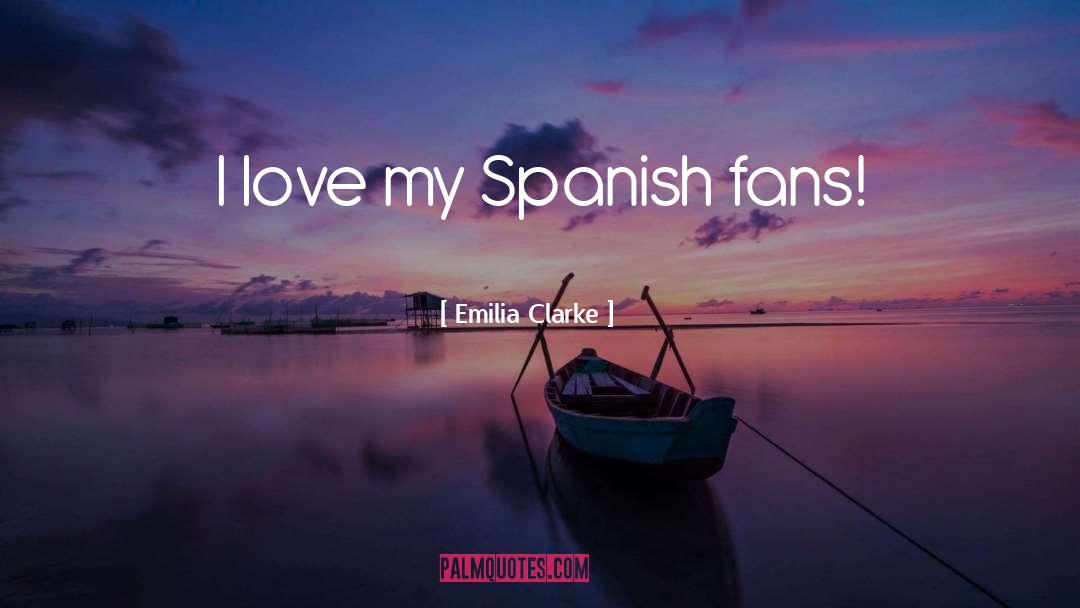 Consiguen Spanish quotes by Emilia Clarke