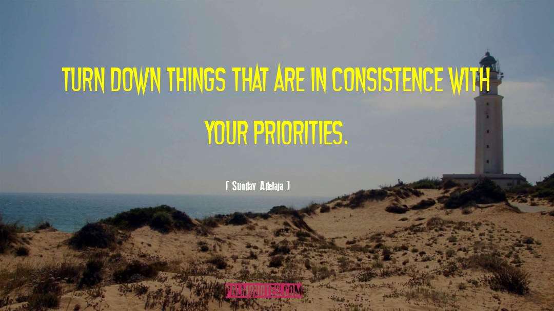 Consistence quotes by Sunday Adelaja