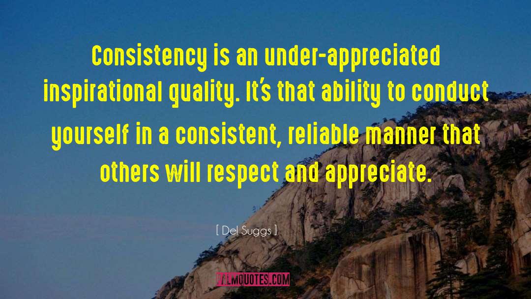 Consistency quotes by Del Suggs