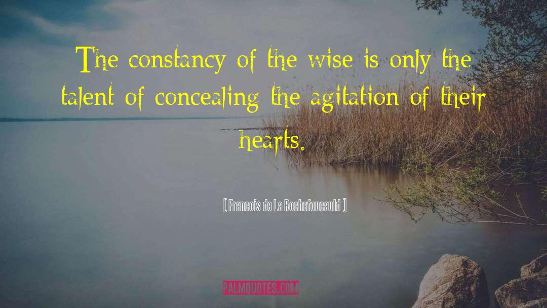 Consistency quotes by Francois De La Rochefoucauld