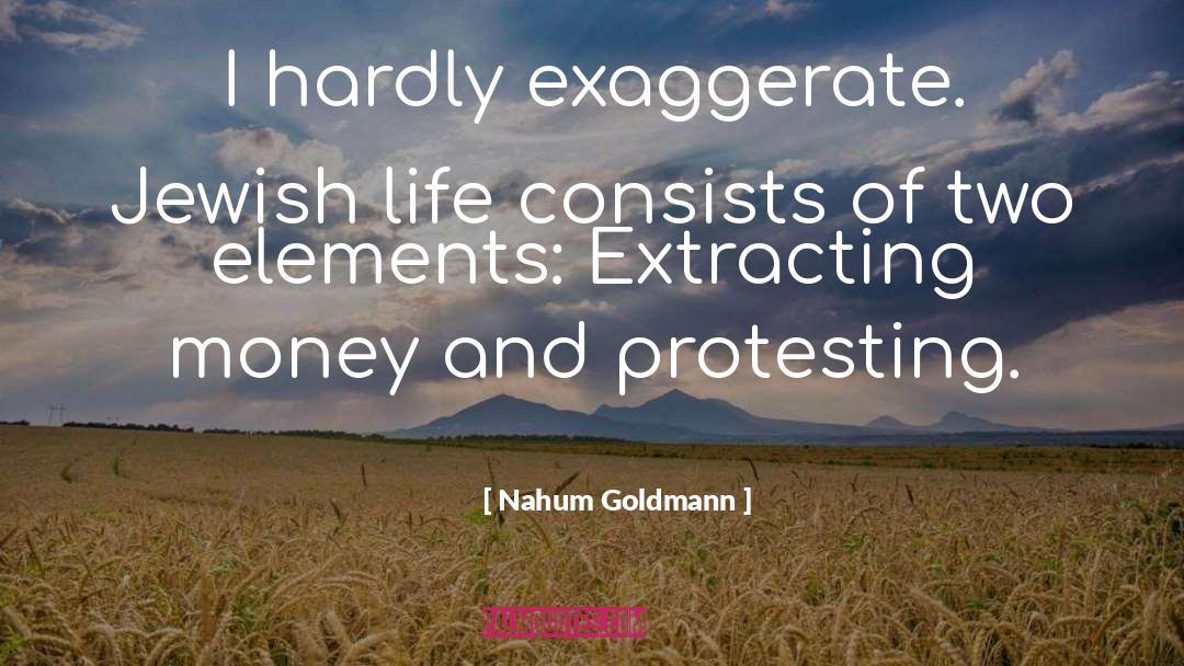 Consists quotes by Nahum Goldmann